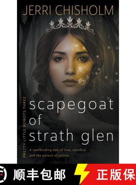 预订 Scapegoat of Strath Glen: A YA Fantasy Romance series [9781957548333]