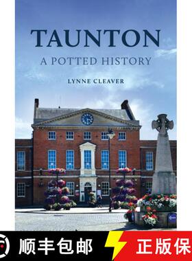 【3-4周达】Taunton: A Potted History [9781398116887]