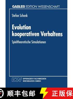 【3-4周达】Evolution kooperativen Verhaltens : Spieltheoretische Simulationen [9783824461455]