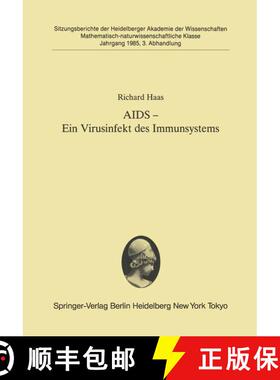 【3-4周达】AIDS -- Ein Virusinfekt Des Immunsystems: Vorgetragen in Der Sitzung Vom 8. Juni 1985 [9783540158837]