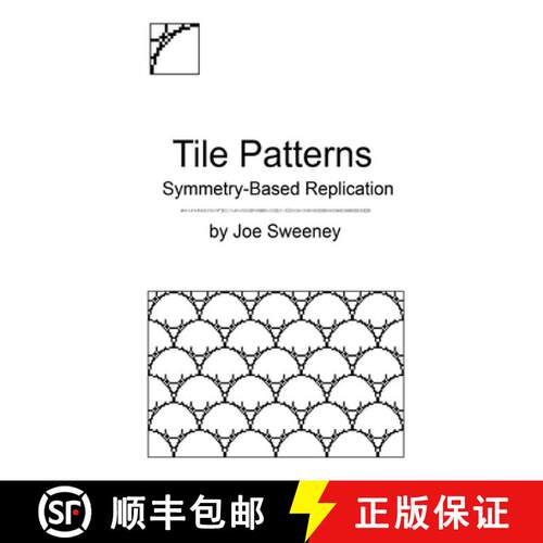【3-4周达】Tile Patterns: Symmetry-Based Replication [9781960741011]