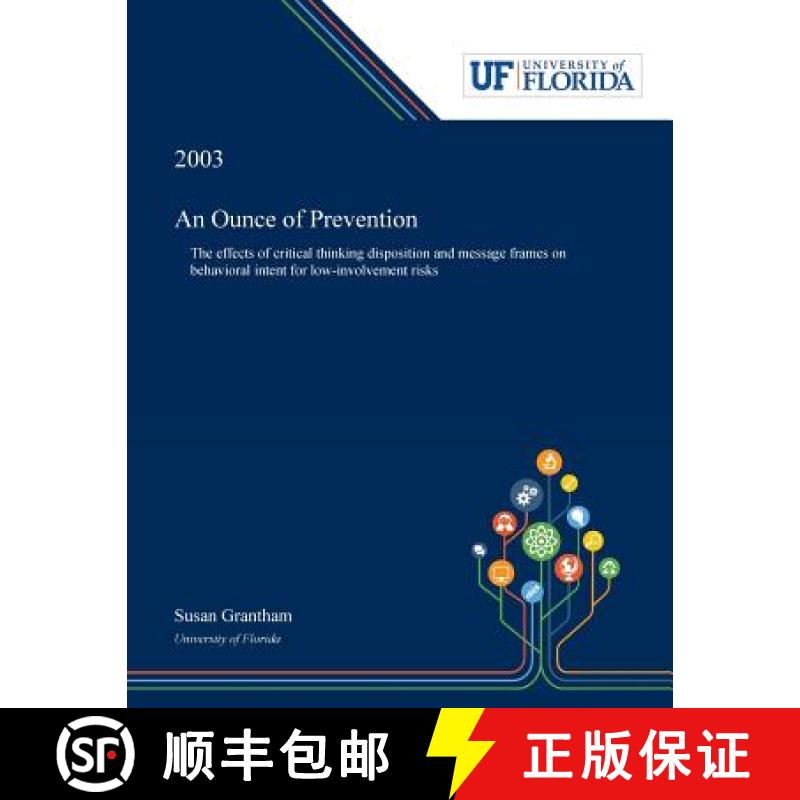 【2-3周达】An Ounce of Prevention: The Effects of Critical Thinking Disposition and Message Frames on... [9780530004006]