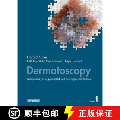 【3-4周达】Dermatoscopy: Pattern analysis of pigmented and non-pigmented lesions [9783708913858]