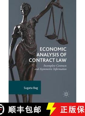 【3-4周达】Economic Analysis of Contract Law : Incomplete Contracts and Asymmetric Information [9783319652672]