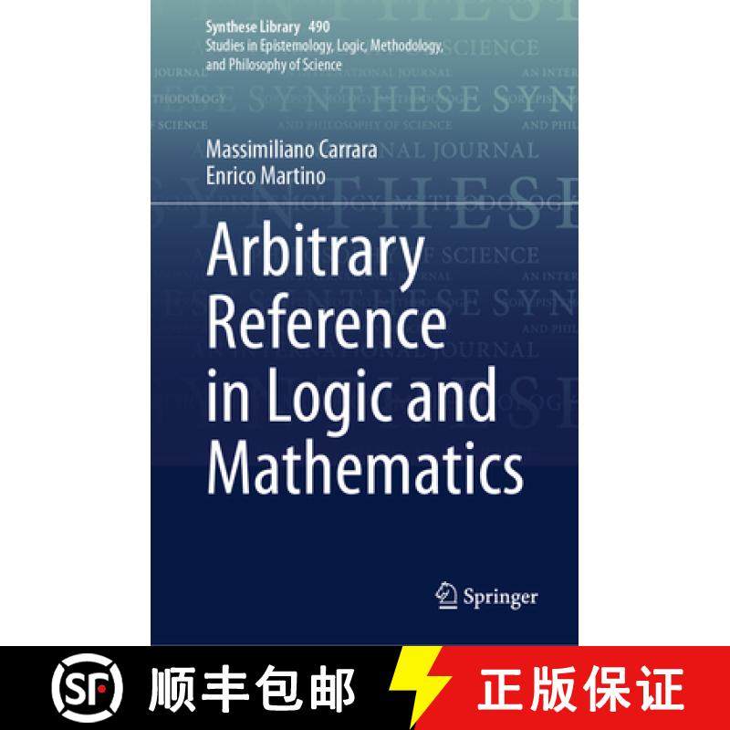 【3-4周达】Arbitrary Reference in Logic and Mathematics [9783031664519]