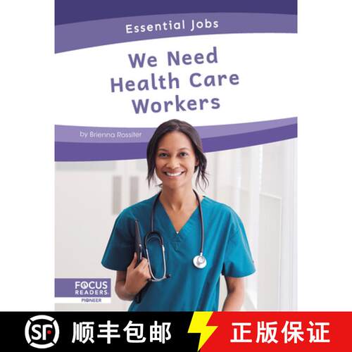 【3-4周达】Essential Jobs: We Need Health Care Workers [9781637390863]