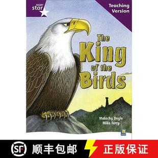 【3-4周达】Rigby Star Guided Reading Purple Level: The King of the Birds Teaching Version [9780433050025]