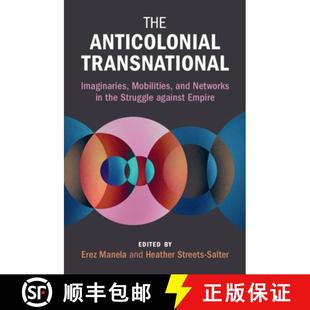 The Struggle 9781009359092 and Transnational Agai... Imaginaries Anticolonial Networks Mobilities 4周達 the