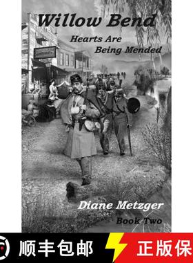 【3-4周达】Willow Bend: Hearts Are Being Mended [9781944071622]