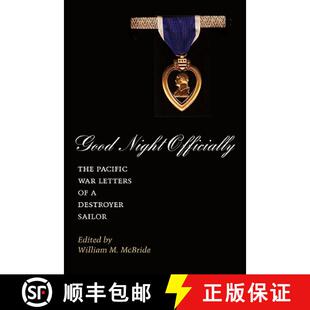 Officially 9781585441068 Good Night Pacific The Sailor 预订 War Destroyer Letters