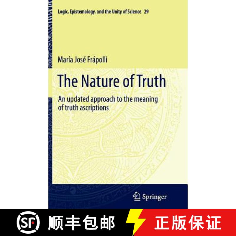 【3-4周达】The Nature of Truth : An updated approach to the meaning of truth ascriptions [9789400793279]