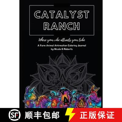 【3-4周达】Catalyst Ranch: Where Your Vibe Attracts Your Tribe [9781735080406]