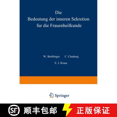 【3-4周达】Die Bedeutung der inneren Sekretion für die Frauenheilkunde [9783642485053]