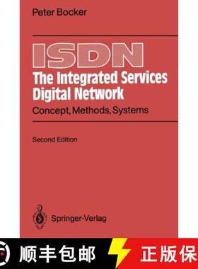【3-4周达】ISDN The Integrated Services Digital Network : Concept, Methods, Systems (Second Edition 1... [9783642846656]