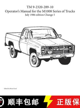 【3-4周达】TM 9-2320-289-10 Operator's Manual for the M1008 series of trucks [9781954285057]