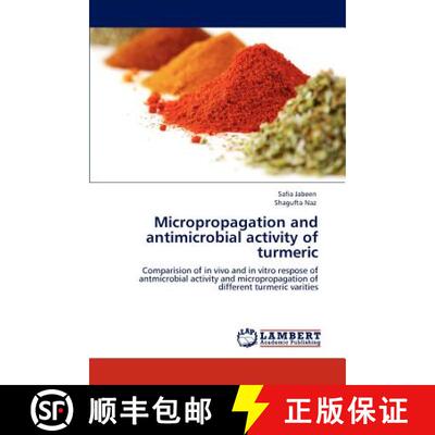 预订 Micropropagation and Antimicrobial Activity of Turmeric [9783846548554]