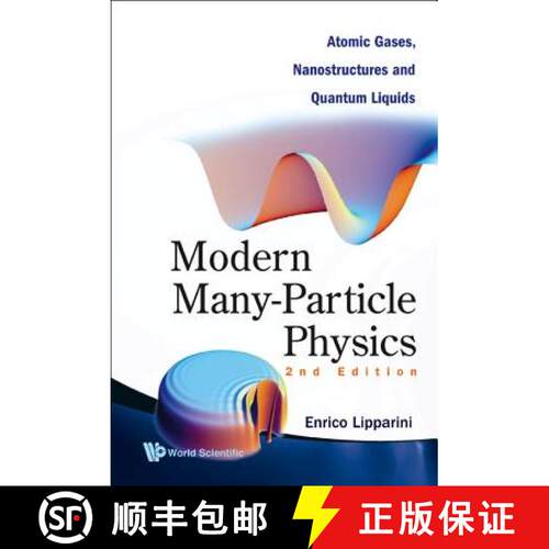 【3-4周达】精装 Modern Many-particle Physics: Atomic Gases, Nanostructures And Quantum Liquids (2nd E... [9789812709318]