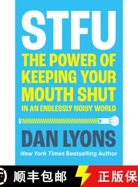 【3-4周达】STFU: The Power of Keeping Your Mouth Shut in an Endlessly Noisy World [9780008520847]
