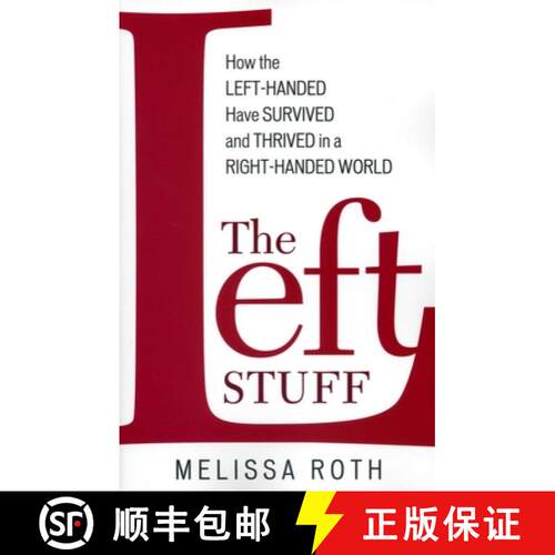 【3-4周达】The Left Stuff : How the Left-Handed Have Survived and Thrived in a Right-Handed World [9781590771464]