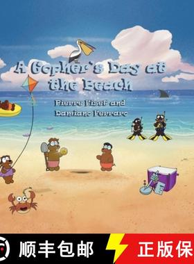 【3-4周达】A Gopher`s Day At The Beach [9781989352205]