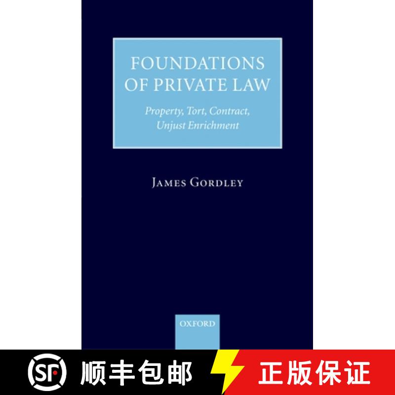 【2-3周达】Foundations of Private Law: Property, Tort, Contract, Unjust Enrichment [9780199291670]
