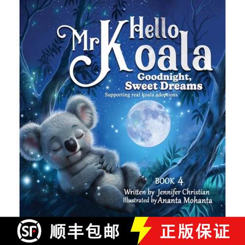 【3-4周达】精装 Hello Mr Koala - Goodnight Sweet Dreams [9781764718646]