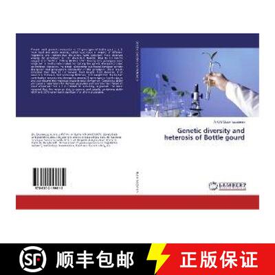 预订 Genetic diversity and heterosis of Bottle gourd [9786202199612]