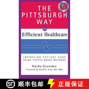 Toyota Efficient Way The Based Using Healthcare Methods Patient Pittsburgh Care 4周达 9781563273674 Improving