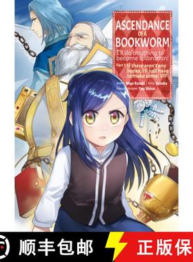 【3-4周达】Ascendance of a Bookworm (Manga) Part 1 Volume 7: Volume 7 [9781718372566]