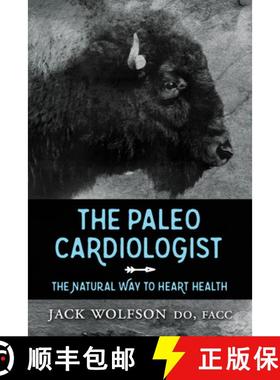 【3-4周达】The Paleo Cardiologist : The Natural Way to Heart Health [9781630475802]