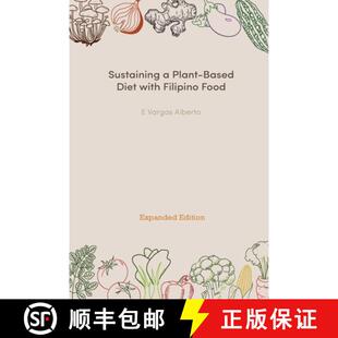 【3-4周达】Sustaining a Plant-Based Diet with Filipino Food [9780648576037]