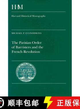【3-4周达】The Parisian Order of Barristers and the French Revolution [9780674654648]
