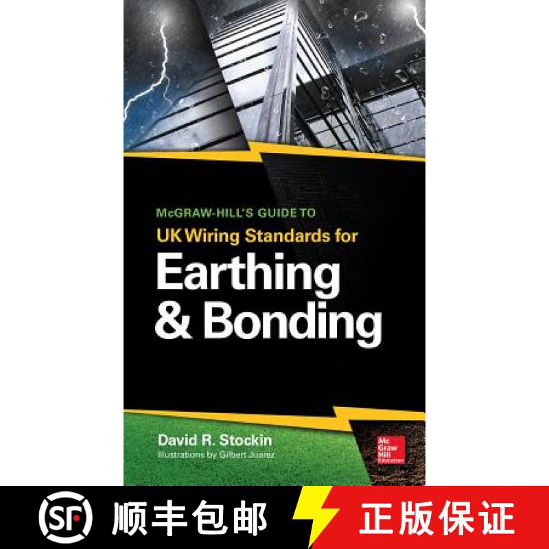 【3-4周达】McGraw-Hill's Guide to UK Wiring Standards for Earthing & Bonding [9781259641275]