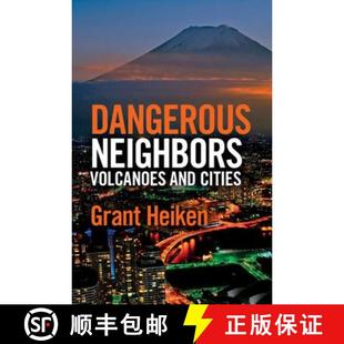 Dangerous Neighbors Volcanoes Cities 4周达 and 9781107039230