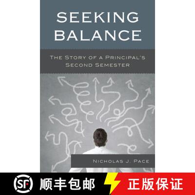 【3-4周达】精装 Seeking Balance : The Story of a Principal's Second Semester [9781475806694]