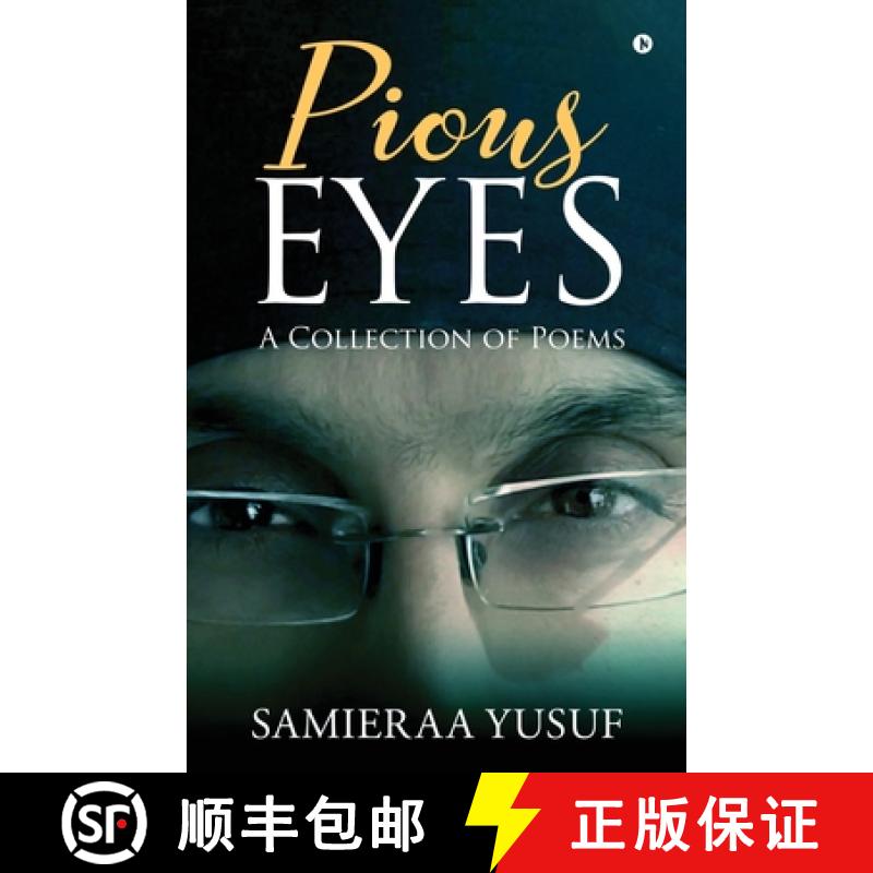 【4周达】Pious Eyes: A Collection of Poems [9781646507931]