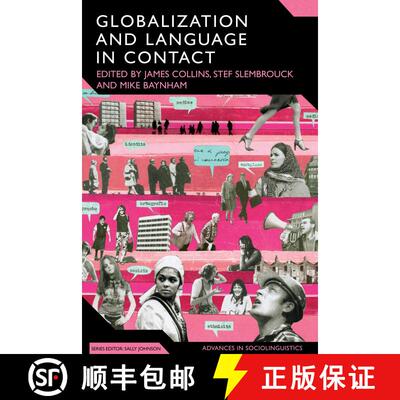 【3-4周达】Globalization and Language in Contact: Scale, Migration, and Communicative Practices [9781441129246]