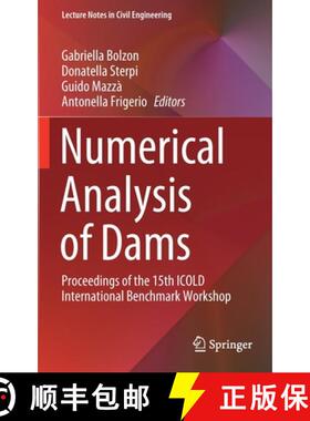 【3-4周达】Numerical Analysis of Dams : Proceedings of the 15th ICOLD International Benchmark Workshop [9783030510848]