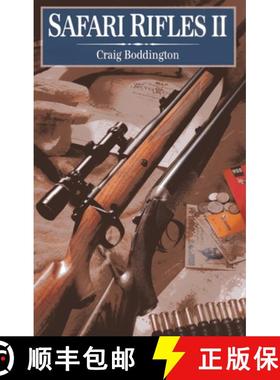 【3-4周达】Safari Rifles II : Doubles, Magazine Rifles, and Cartridges for African Hunting [9781571573292]