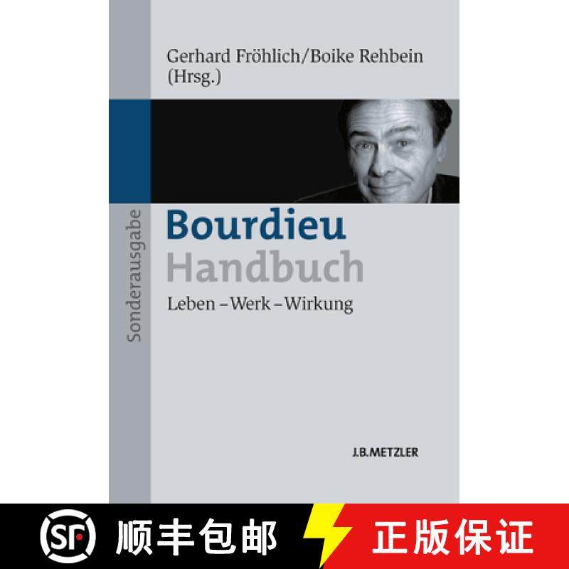 【3-4周达】Bourdieu-Handbuch: Leben - Werk - Wirkung [9783476025609]