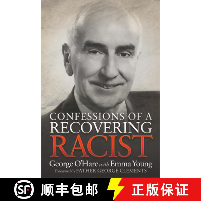 【3-4周达】Confessions of a Recovering Racist [9781683507765]