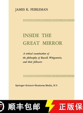 【3-4周达】Inside the Great Mirror: A Critical Examination of the Philosophy of Russell, Wittgenstein... [9789401757669]