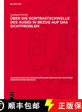 【3-4周达】Über Die Kontrastschwelle Des Auges in Bezug Auf Das Sichtproblem: Beiträge Zur Definier... [9783112760369]