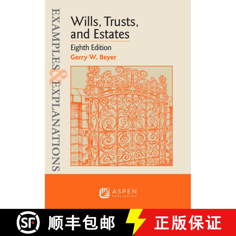 【4周达】Examples & Explanations for Wills, Trusts, and Estates [9781543846829]