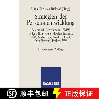 【3-4周达】Strategien der Personalentwicklung: Beiersdorf, Bertelsmann, BMW, Dräger, Esso, Gore, Hew... [9783409338004]