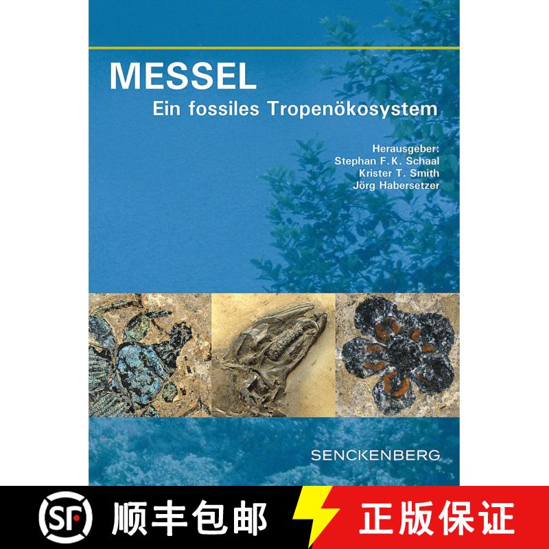预订 Messel: Ein Fossiles Tropenökosystem [Messel: An Ancient Greenhouse Ecosystem] [9783510614103]