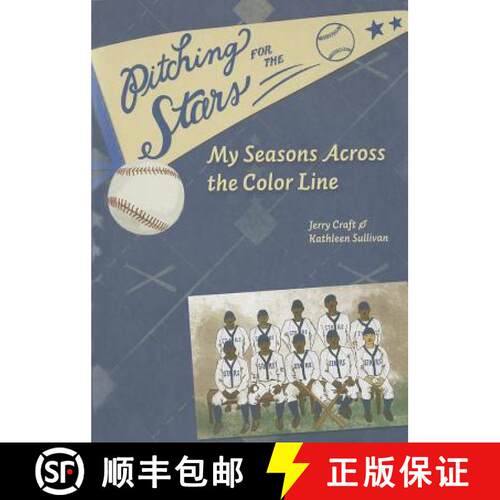 【3-4周达】精装 Pitching for the Stars – My Seasons Across the Color Line [9780896727878]