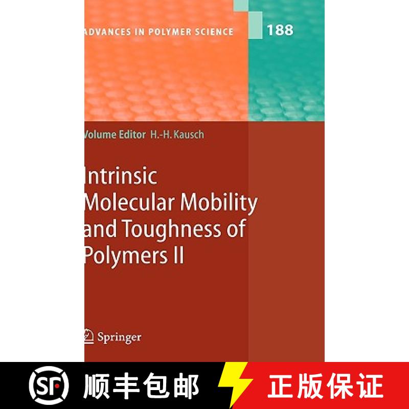 【3-4周达】Intrinsic Molecular Mobility and Toughness of Polymers II [9783540261629]
