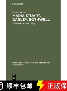 预订 Maria Stuart, Darley, Bothwell [9783111219318]