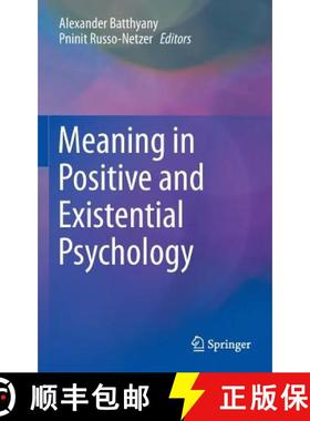 【3-4周达】Meaning in Positive and Existential Psychology [9781493903078]